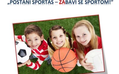 Program “Postani sportaš – zabavi se sportom!”