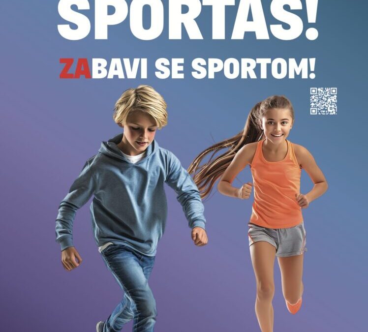 Obavijest o početku provedbe programa „Postani sportaš – Zabavi se sportom“